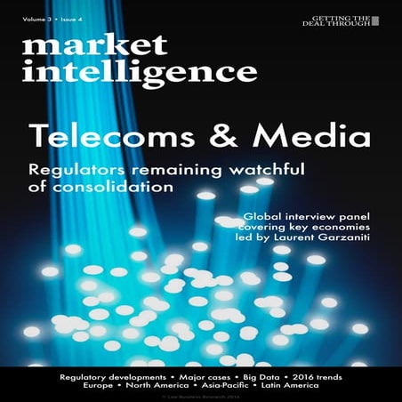 Getting The Deal Through: Telecoms & Media Market Intelligence 2016