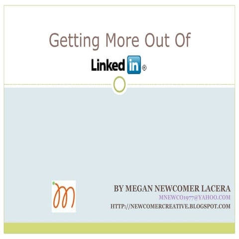 Getting The Most Out Of Linked In
