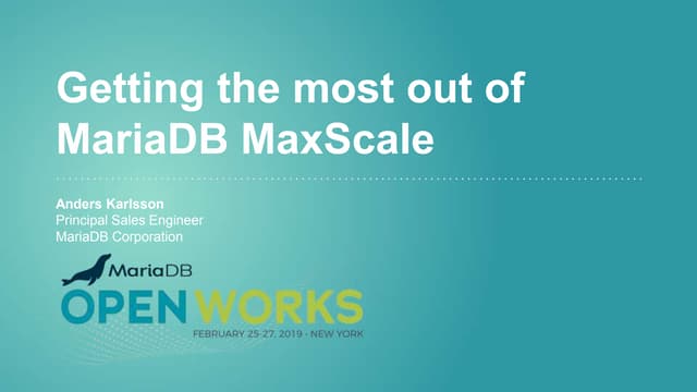 Getting the most out of MariaDB MaxScale