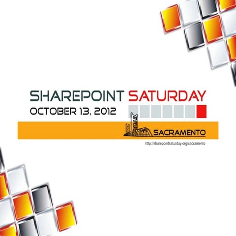 Getting to 2010 SharePoint Saturday Sacramento 2012