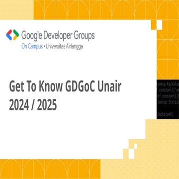 Get To Know Google Developer Groups on Campus Unair 2024 / 2025 PPT | PPTX