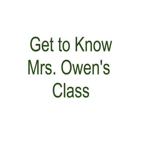Get To Know Mrs Owen S Class | PDF