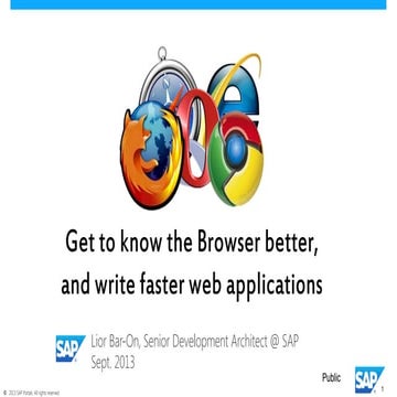 Get to know the browser better   and write faster web apps