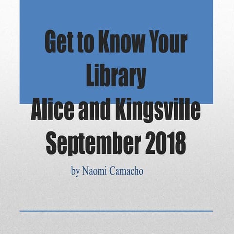 Get to Know Your Library January 2018 | PPTX