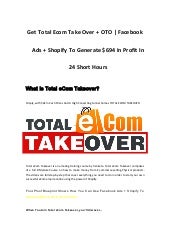 Get total ecom take over + oto  fac...