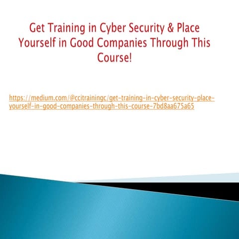 Get training in cyber security &amp; place yourself in good companies through this course