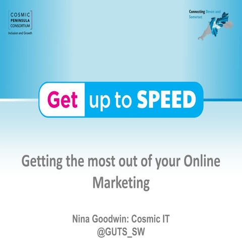 Get up to speed getting the most out of online marketing  Plymouth Chamber 18...