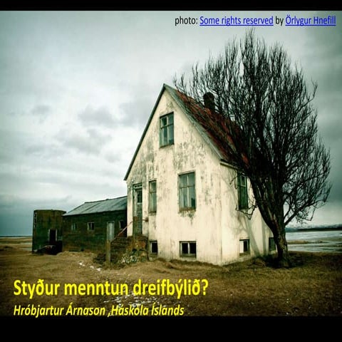 Hróbjartur Árnason: Getur menntun stutt dreyfbýlið?