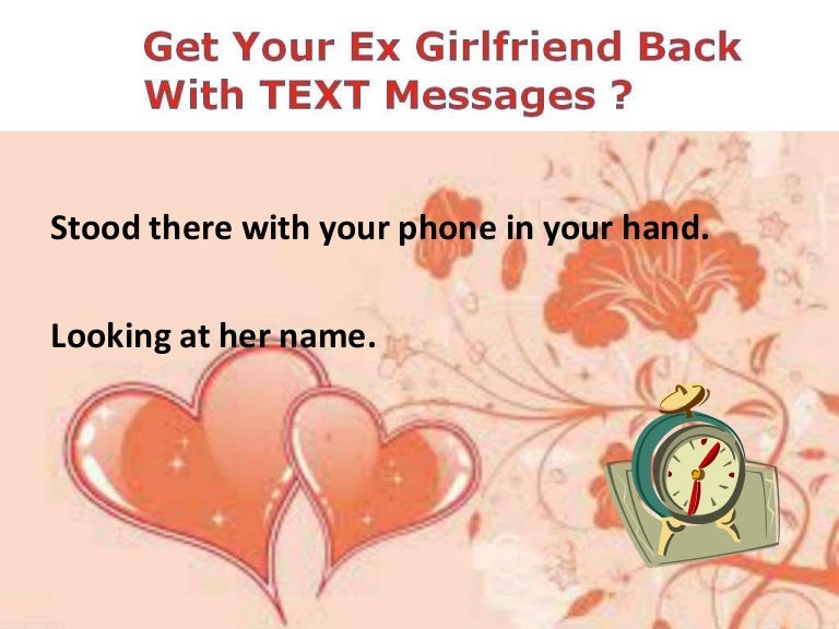 Get Your Ex Girlfriend Back With Text Messages