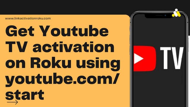 Get Youtube TV activation on Roku using youtube.com/start