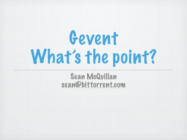Gevent what's the point