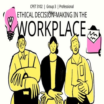 Ethical Decision-Making in the Workplace