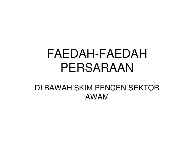 G Faedah Persaraan