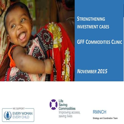Global Financing Facility (GFF) in Support of Every Woman Every Child Worksho...