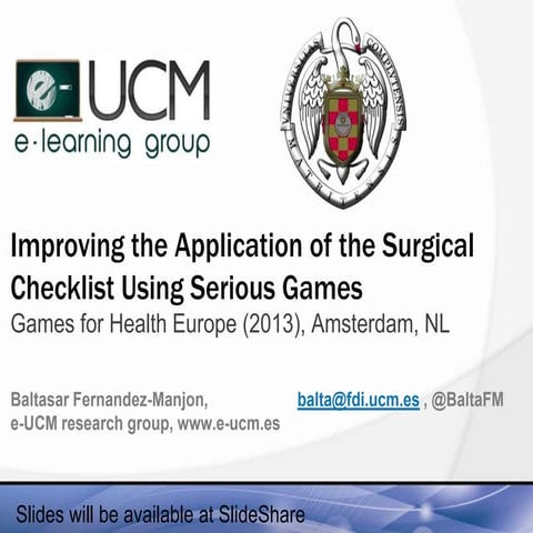 Games for Health - Maurits graafland - Serious Games in Surgical ...