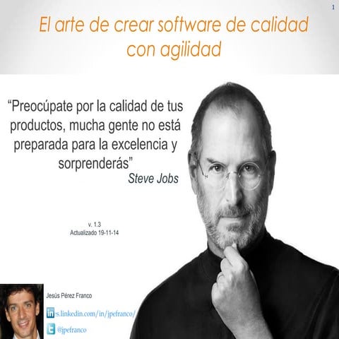 Feb-2015 / El arte de crear software de calidad con agilidad 