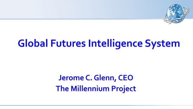 Global Futures Intelligence System Ppt Global Futures Intelligence System Ppt
