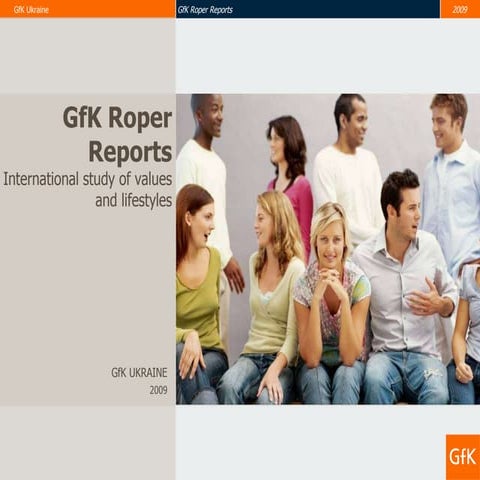GfK Roper Reports WW: Ukraine Report
