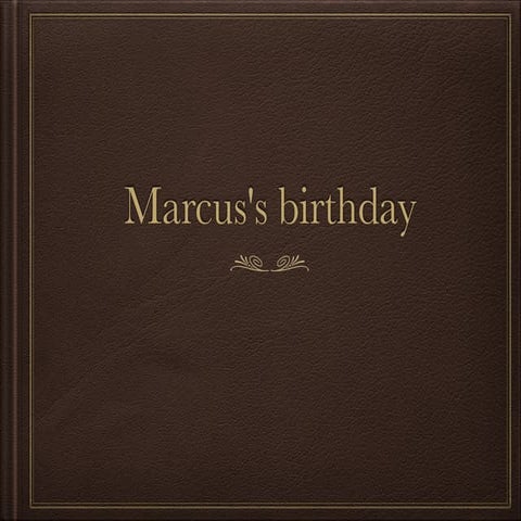 Marcus's birthday