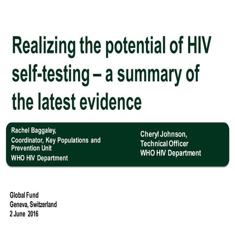 Realizing the potential for HIV self-testing - a summary of latest evidence