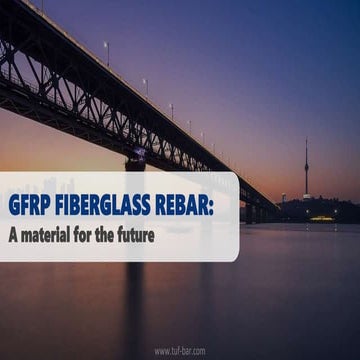 What is GFRP (Glass Fiber Reinforced Polymer) Rebar.pptx