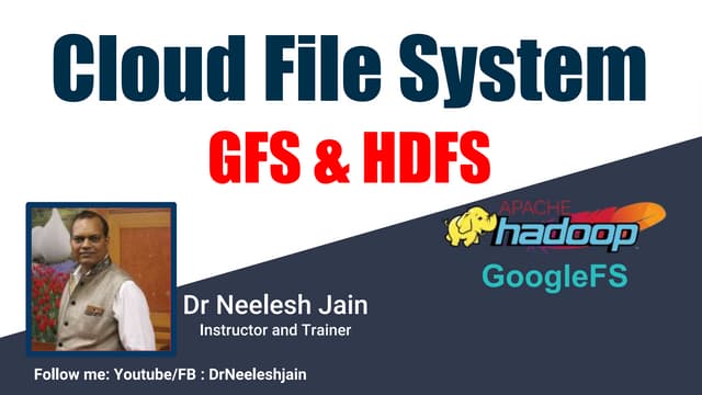 Cloud File System with GFS and HDFS  