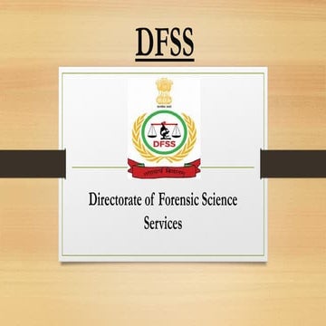 GFSCL Presentation on Directorate of forensic science laboratory