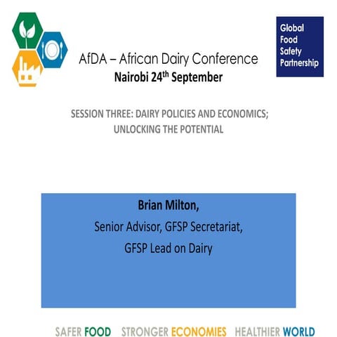DAIRY POLICIES AND ECONOMICS; UNLOCKING THE POTENTIAL-Brian Milton