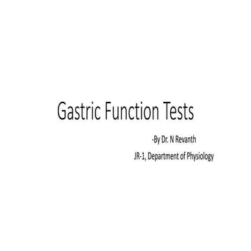 GASTRIC FUNCTION TESTS - A Short Power point Presentation