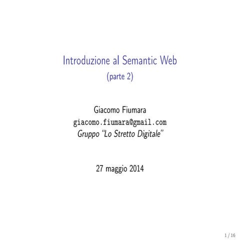 Introduzione al Semantic Web pt. II