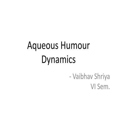 Aqueous Humor Dynamics