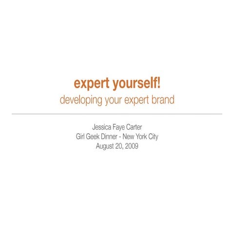 Expert Yourself: Developing Your Expert Brand