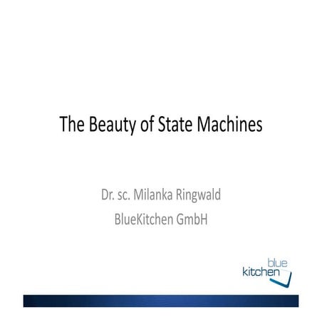 The Beauty of State Machines