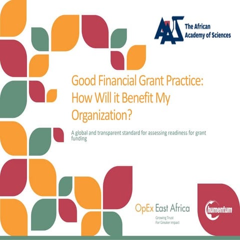 Good Financial Grant Practice: How Will It Benefit My Organization?
