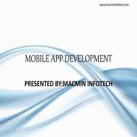 MOBILE APP DEVELOPMENT