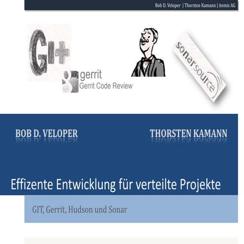 Effizente Entwicklung für verteilte Projekte