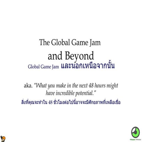 Beyond the Global Game Jam