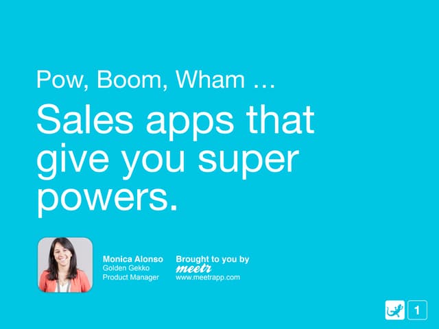 Part 2 - Pow, Boom, Wham! Sales apps that give you super powers
