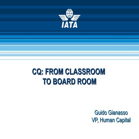 Cultural Intelligence: From Classrom to Board Room 