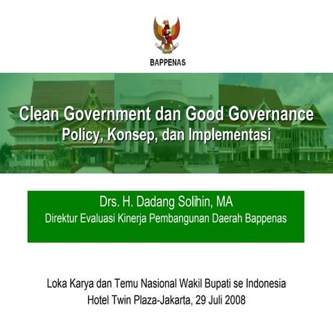 Clean Government dan Good Governance Policy, Konsep, dan Implementasi