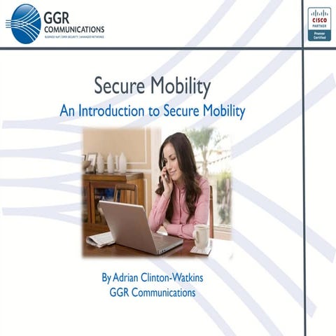 Secure Mobility from GGR Communications