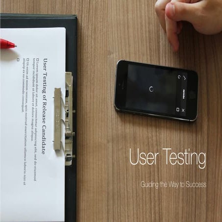 User Testing- guiding the way to success