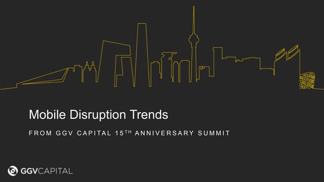 GGV Capital Mobile Trends Review