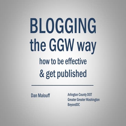 Blogging the Greater Greater Washington Way