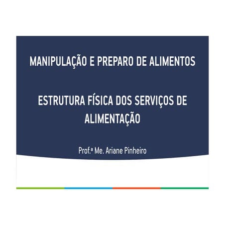 Estrutura física dos serviços de alimentação
