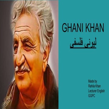Ghani khan, The Pashtun Poet and Philosopher