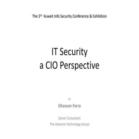 Ghassan farra   it security a cio perspective