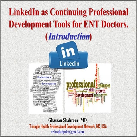 LinkedIn as Continuing Professional  Development Tools for Medical Doctors.(A...