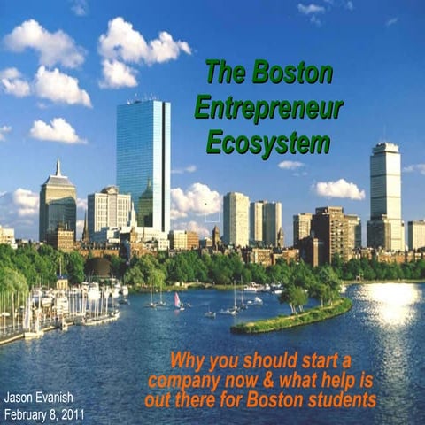 The Boston Entrepreneur Ecosystem: Presentation at Northeastern University