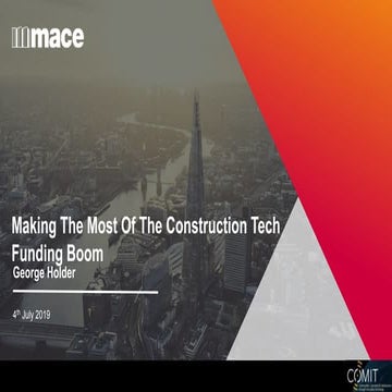 Making the Most of the Construction Tech Funding Boom #COMIT2019